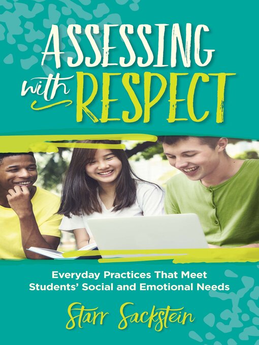 Title details for Assessing with Respect by Starr Sackstein - Available